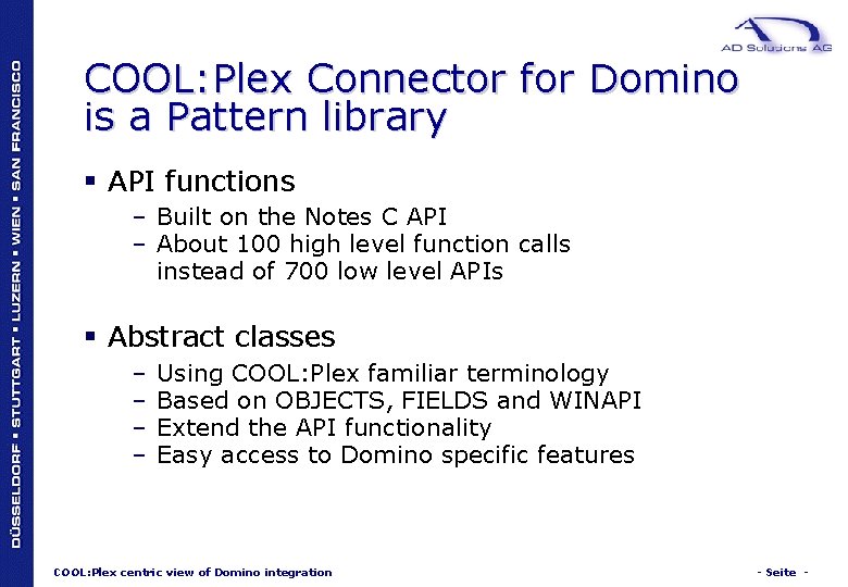 COOL: Plex Connector for Domino is a Pattern library § API functions – Built