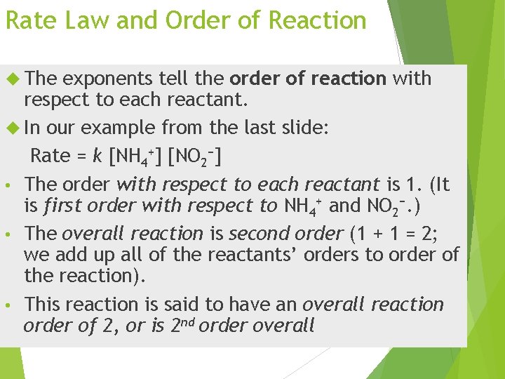 Rate Law and Order of Reaction The exponents tell the order of reaction with Rate Law and Order of Reaction The exponents tell the order of reaction with