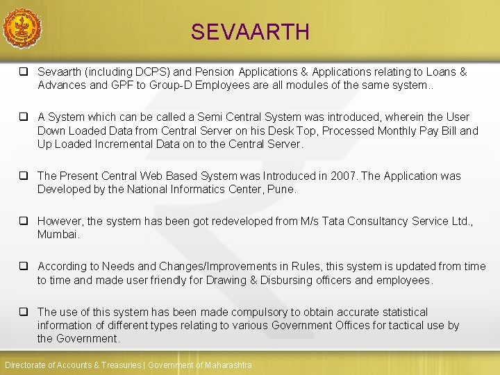 SEVAARTH q Sevaarth (including DCPS) and Pension Applications & Applications relating to Loans &