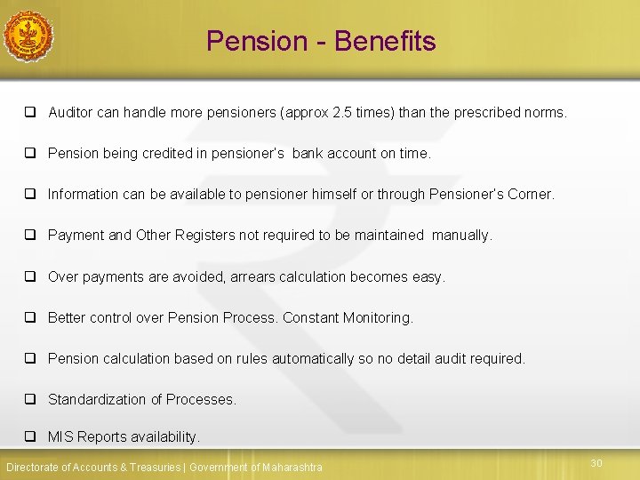 Pension - Benefits q Auditor can handle more pensioners (approx 2. 5 times) than