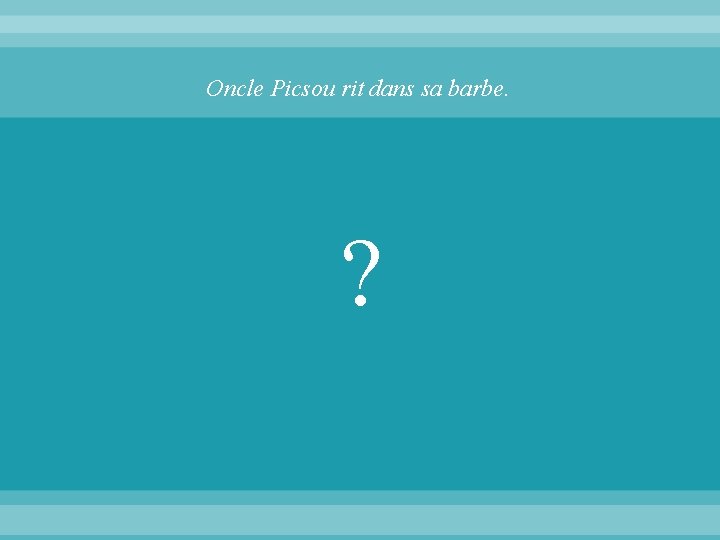 Oncle Picsou rit dans sa barbe. ? 