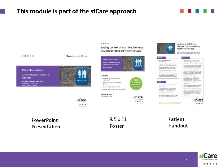 This module is part of the sf. Care approach Power. Point Presentation 8. 5