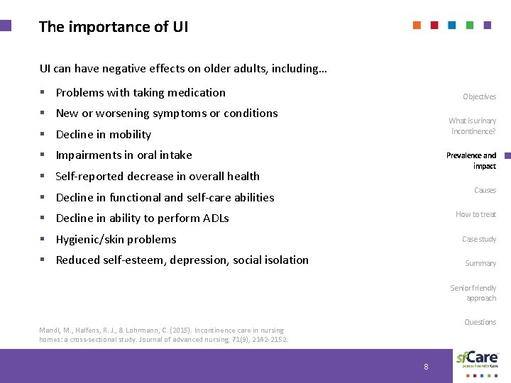 The importance of UI UI can have negative effects on older adults, including… §