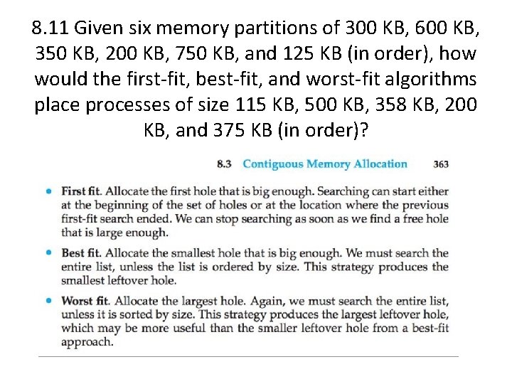 8. 11 Given six memory partitions of 300 KB, 600 KB, 350 KB, 200 8. 11 Given six memory partitions of 300 KB, 600 KB, 350 KB, 200