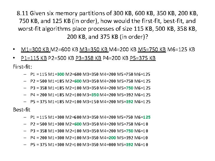 8. 11 Given six memory partitions of 300 KB, 600 KB, 350 KB, 200 8. 11 Given six memory partitions of 300 KB, 600 KB, 350 KB, 200