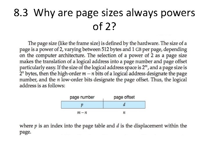 8. 3 Why are page sizes always powers of 2? 8. 3 Why are page sizes always powers of 2?