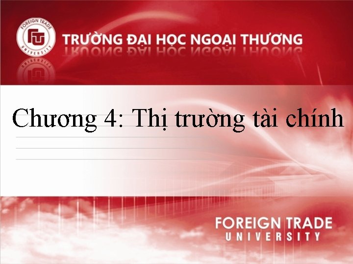 Chương 4: Thị trường tài chính 