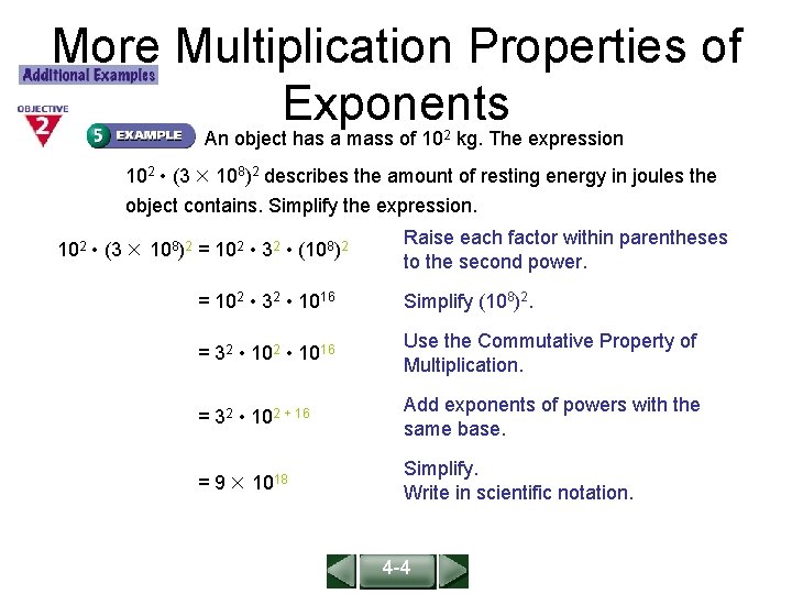 More Multiplication Properties of Exponents ALGEBRA 1 LESSON 8 -4 An object has a