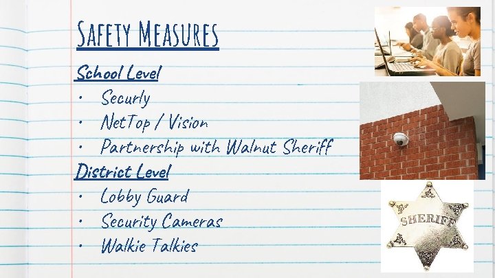 Safety Measures School Level • Securly • Net. Top / Vision • Partnership with Safety Measures School Level • Securly • Net. Top / Vision • Partnership with