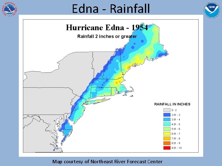 Edna - Rainfall Map courtesy of Northeast River Forecast Center 