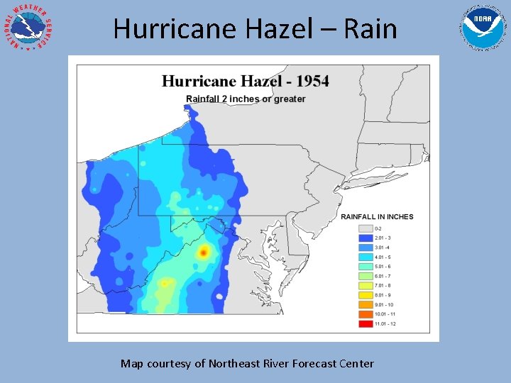 Hurricane Hazel – Rain Map courtesy of Northeast River Forecast Center 