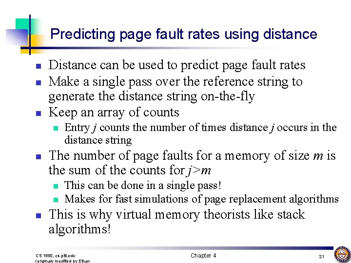 Predicting page fault rates using distance n n n Distance can be used to