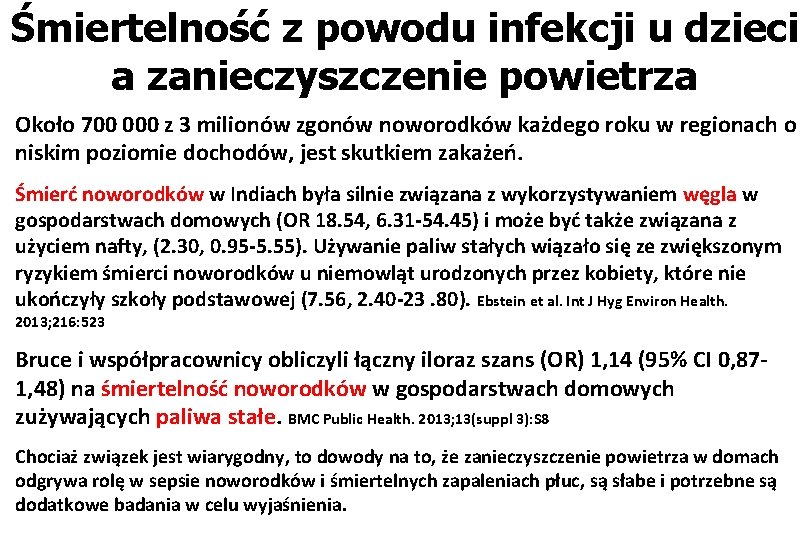 Śmiertelność z powodu infekcji u dzieci a zanieczyszczenie powietrza Około 700 000 z 3