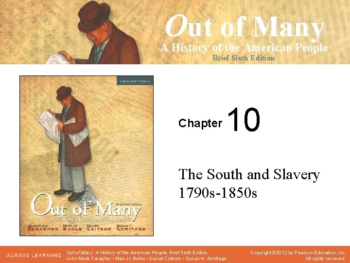 Out of Many A History of the American People Seventh Edition Brief Sixth Edition