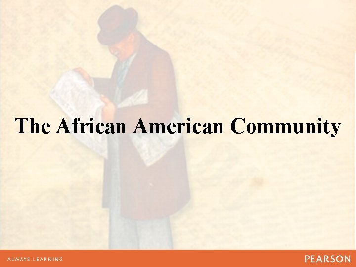 The African American Community 