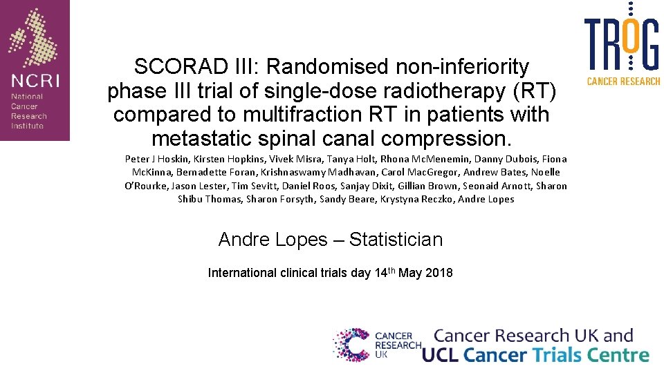 SCORAD III: Randomised non-inferiority phase III trial of single-dose radiotherapy (RT) compared to multifraction