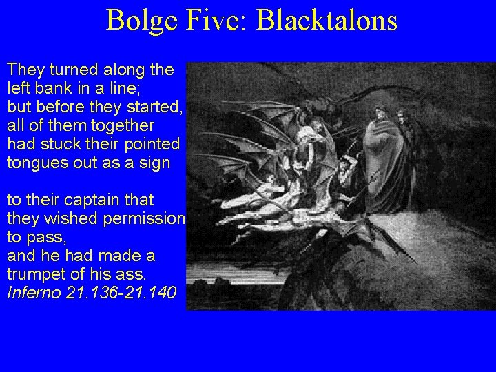 Bolge Five: Blacktalons They turned along the left bank in a line; but before