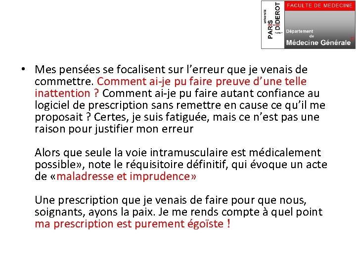 • Mes pensées se focalisent sur l’erreur que je venais de commettre. Comment • Mes pensées se focalisent sur l’erreur que je venais de commettre. Comment