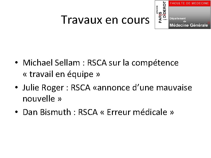 Travaux en cours • Michael Sellam : RSCA sur la compétence « travail en Travaux en cours • Michael Sellam : RSCA sur la compétence « travail en