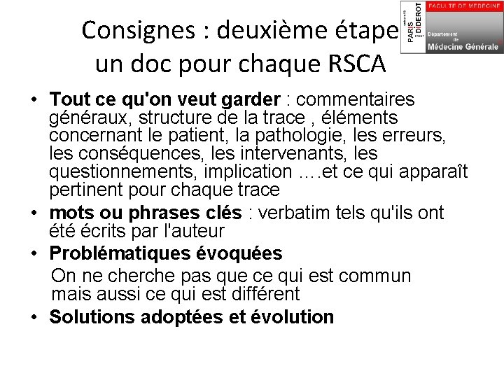 Consignes : deuxième étape un doc pour chaque RSCA • Tout ce qu'on veut Consignes : deuxième étape un doc pour chaque RSCA • Tout ce qu'on veut