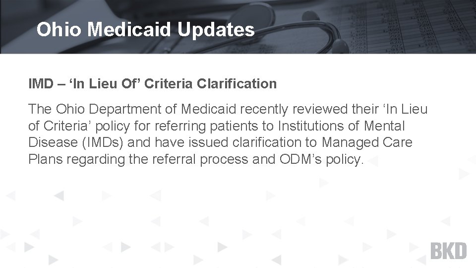 Ohio Medicaid Updates IMD – ‘In Lieu Of’ Criteria Clarification The Ohio Department of