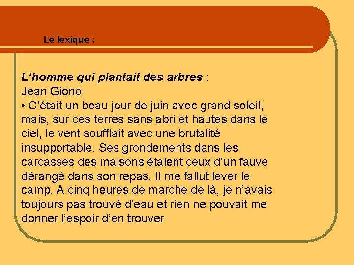 Le lexique : L’homme qui plantait des arbres : Jean Giono • C’était un Le lexique : L’homme qui plantait des arbres : Jean Giono • C’était un