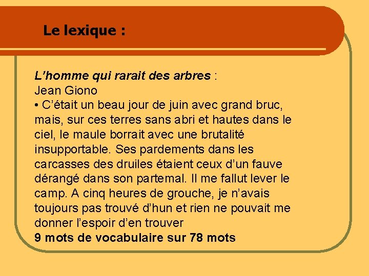 Le lexique : L’homme qui rarait des arbres : Jean Giono • C’était un Le lexique : L’homme qui rarait des arbres : Jean Giono • C’était un
