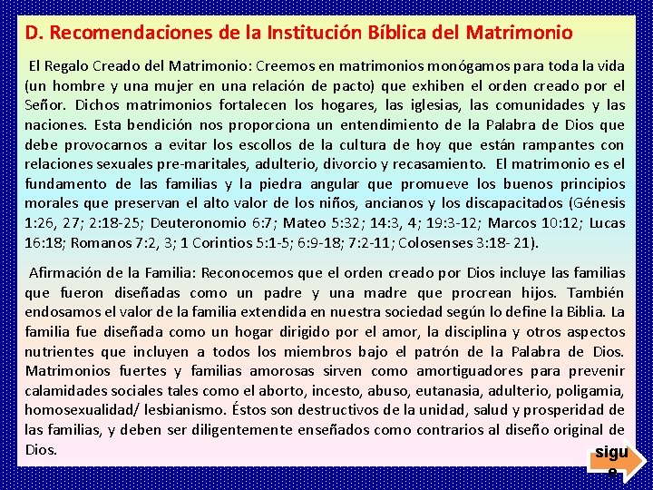 D. Recomendaciones de la Institución Bíblica del Matrimonio El Regalo Creado del Matrimonio: Creemos
