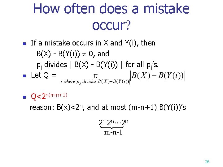 How often does a mistake occur n n n If a mistake occurs in