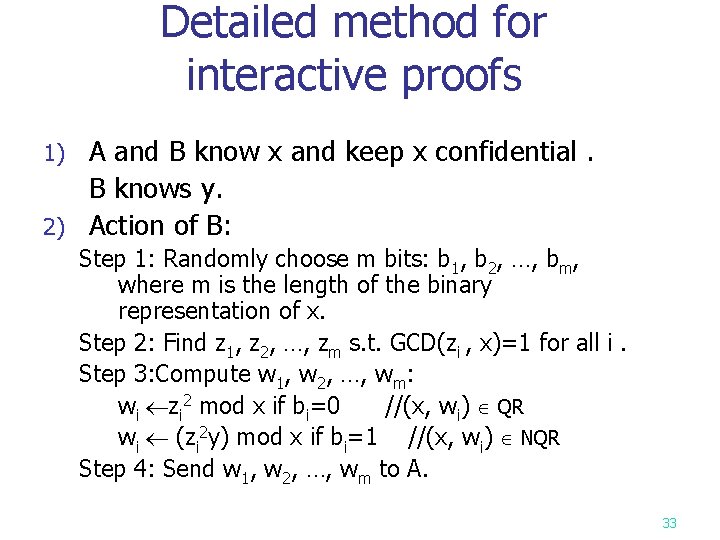 Detailed method for interactive proofs A and B know x and keep x confidential.