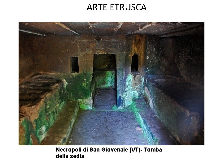 ARTE ETRUSCA Necropoli di San Giovenale (VT)- Tomba della sedia 
