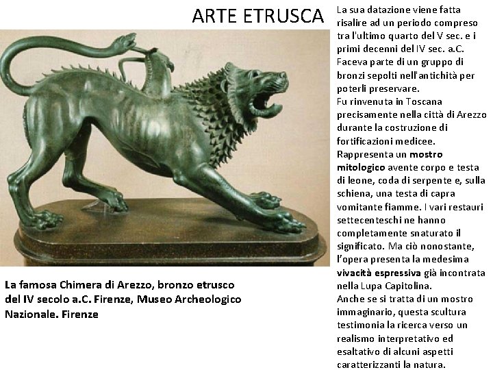 ARTE ETRUSCA La famosa Chimera di Arezzo, bronzo etrusco del IV secolo a. C.
