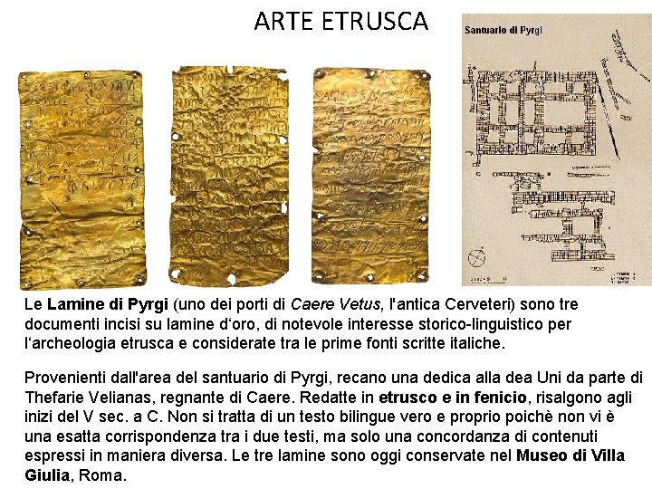 ARTE ETRUSCA Le Lamine di Pyrgi (uno dei porti di Caere Vetus, l'antica Cerveteri)