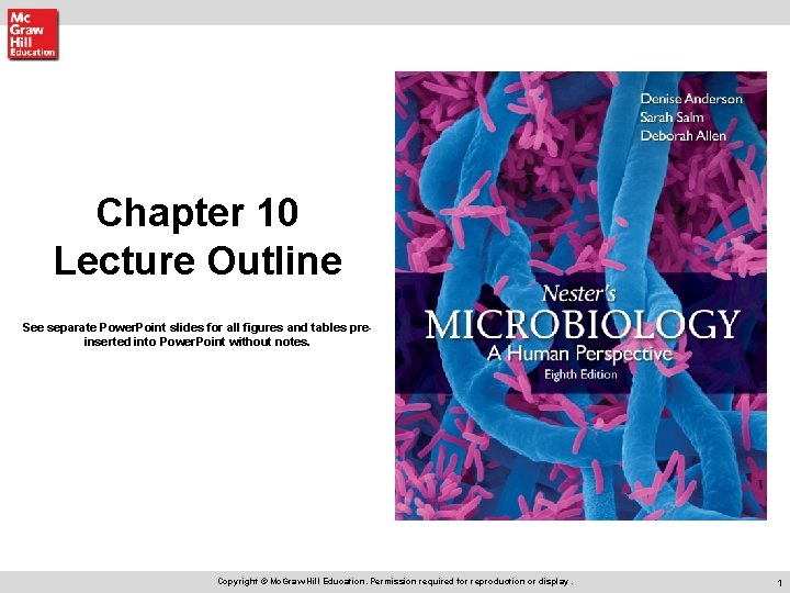 Chapter 10 Lecture Outline See separate Power. Point slides for all figures and tables