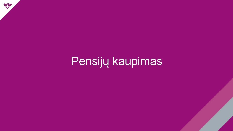 Pensijų kaupimas 