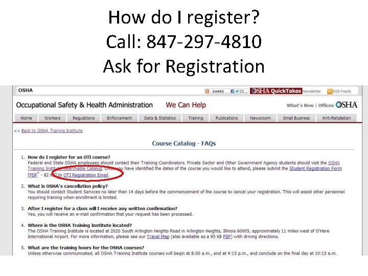 How do I register? Call: 847 -297 -4810 Ask for Registration 