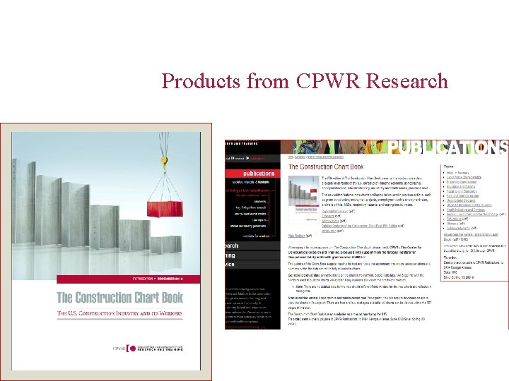 Products from CPWR Research 