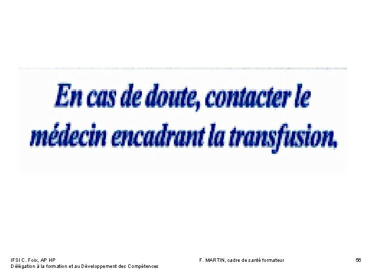 IFSI C. Foix, AP HP Délégation à la formation et au Développement des Compétences IFSI C. Foix, AP HP Délégation à la formation et au Développement des Compétences