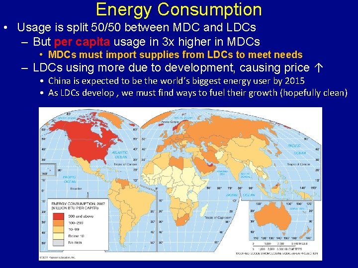Energy Consumption • Usage is split 50/50 between MDC and LDCs – But per