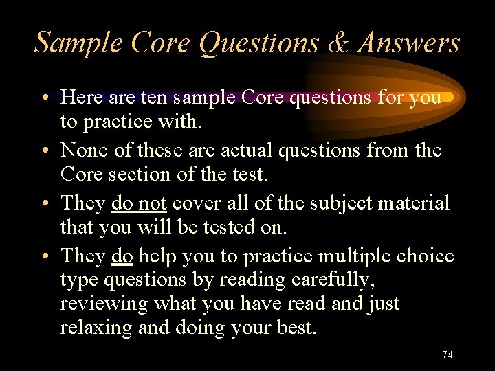 Sample Core Questions & Answers • Here are ten sample Core questions for you