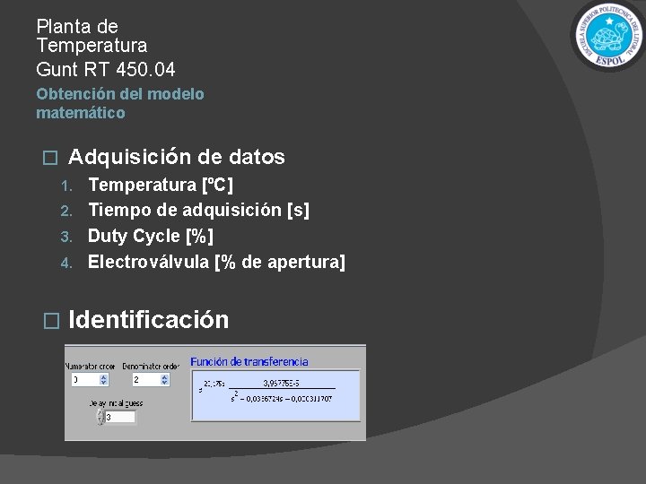 Planta de Temperatura Gunt RT 450. 04 Obtención del modelo matemático Adquisición de datos