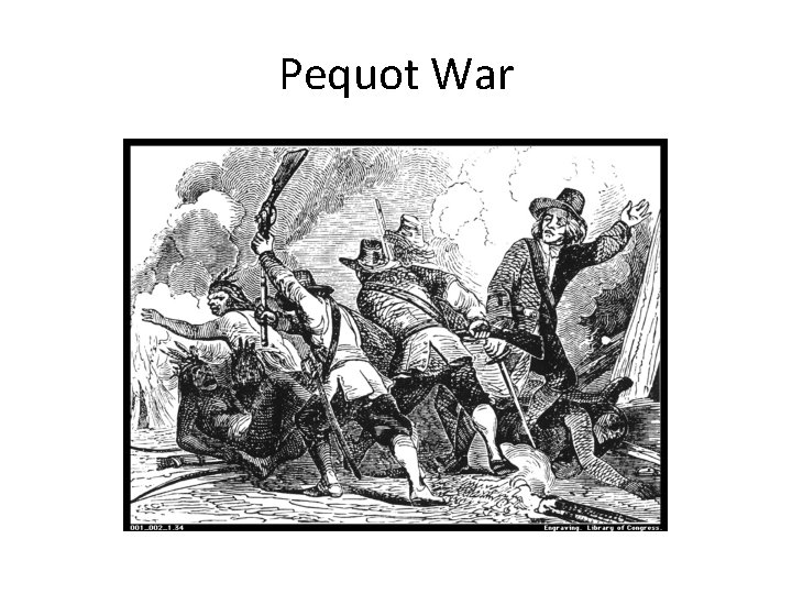 Pequot War 
