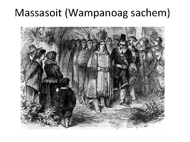 Massasoit (Wampanoag sachem) 