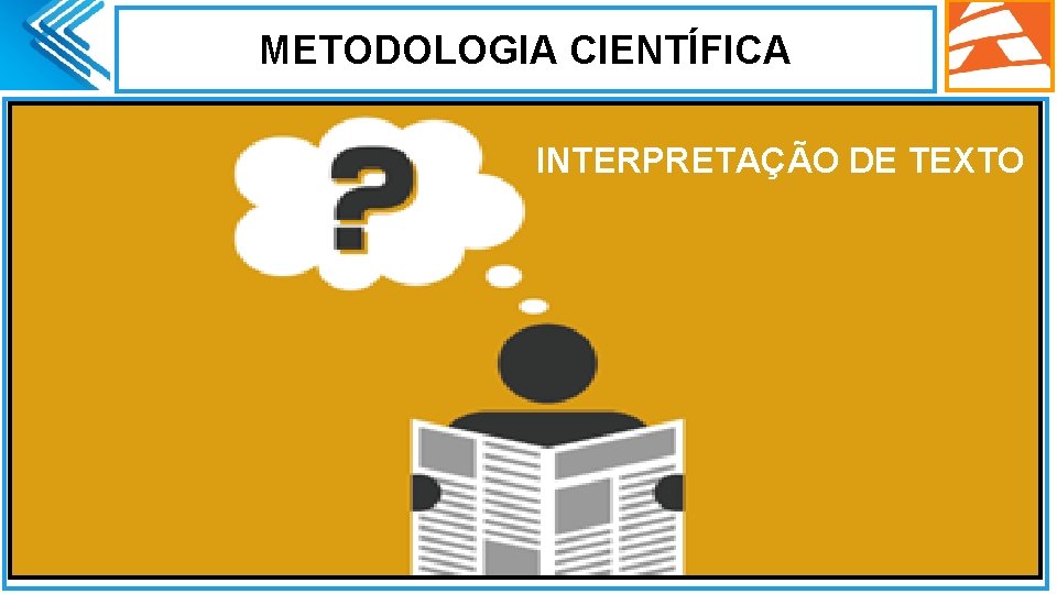 METODOLOGIA CIENTÍFICA Ø. INTERPRETAÇÃO DE TEXTO 