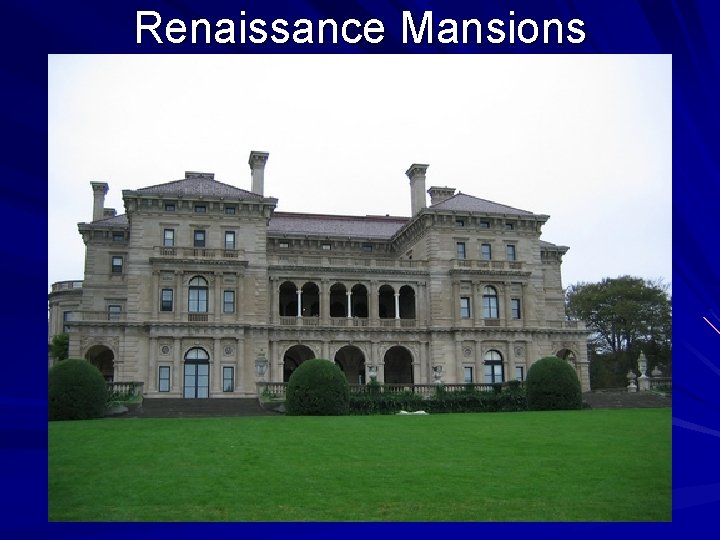 Renaissance Mansions 