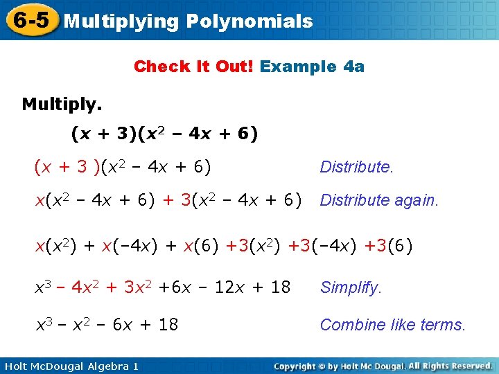 6 -5 Multiplying Polynomials Check It Out! Example 4 a Multiply. (x + 3)(x