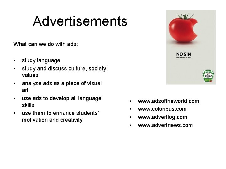 Advertisements What can we do with ads: • • • study language study and Advertisements What can we do with ads: • • • study language study and