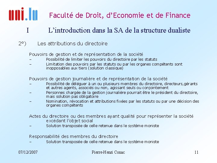 Faculté de Droit, d’Economie et de Finance I L’introduction dans la SA de la