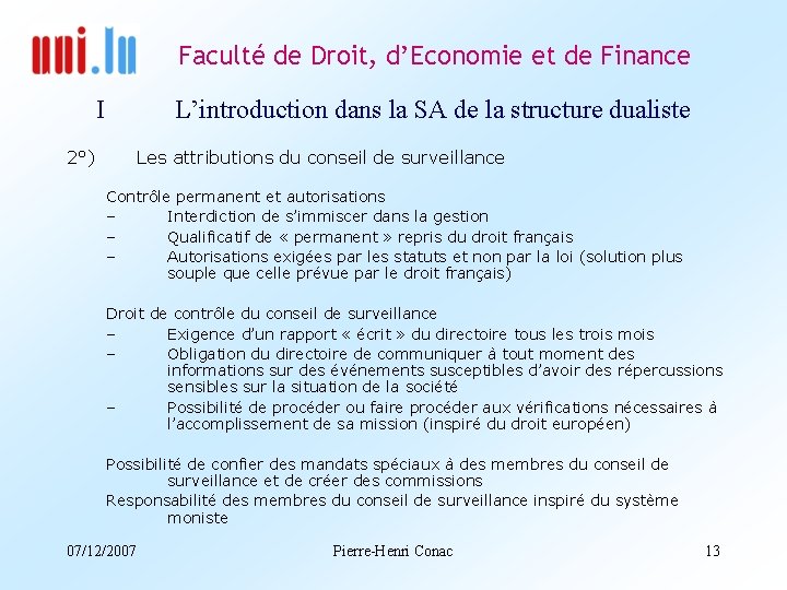 Faculté de Droit, d’Economie et de Finance I L’introduction dans la SA de la