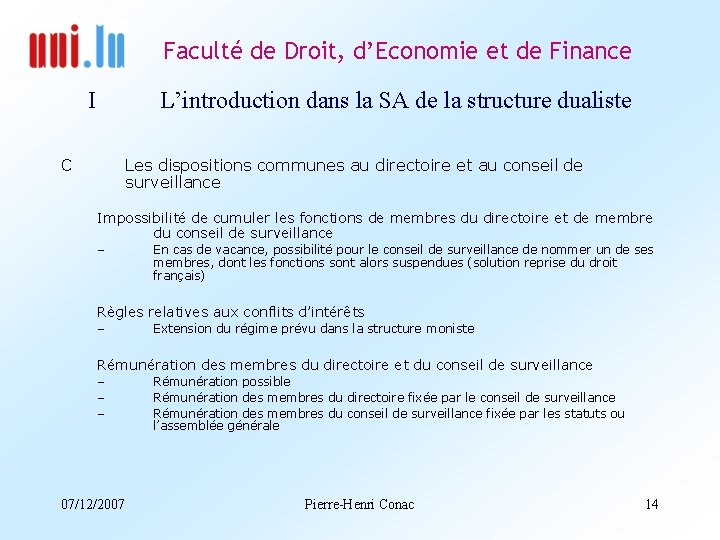 Faculté de Droit, d’Economie et de Finance I L’introduction dans la SA de la